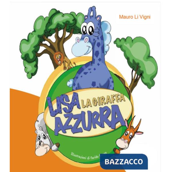 Lisa la giraffa azzurra
