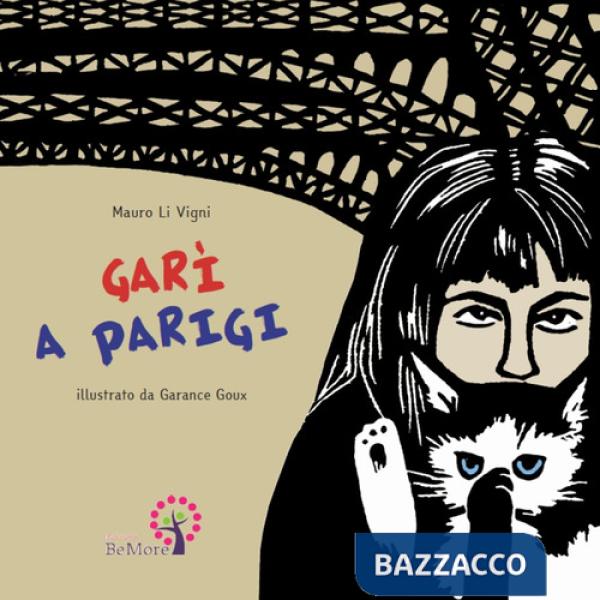 Garì a Parigi. Ediz. italiana, inglese e francese