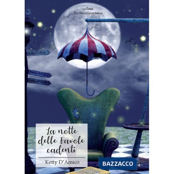 Notte delle favole cadenti (La)