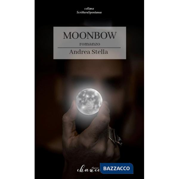 Moonbow. Ediz. italiana