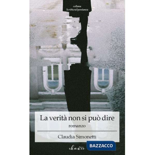 Verità non si può dire (La)