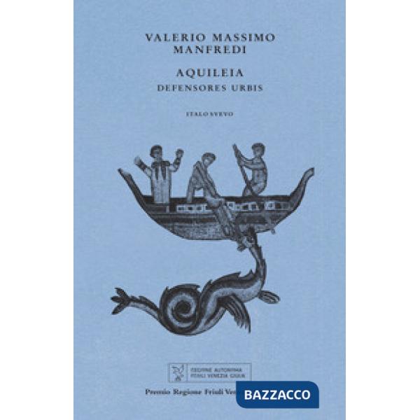 Aquileia. Defensoris urbis