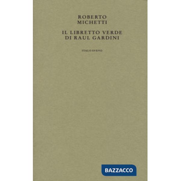 Libretto verde di Raul Gardini (Il)
