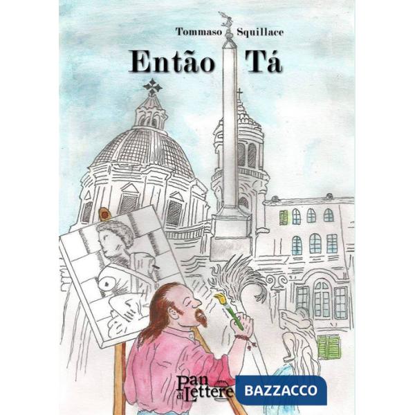 Então Tá. Ediz. italiana e portoghese