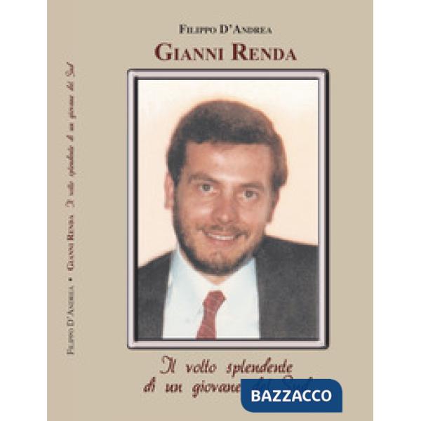 Gianni Renda. Il volto splendente di un giovane del Sud