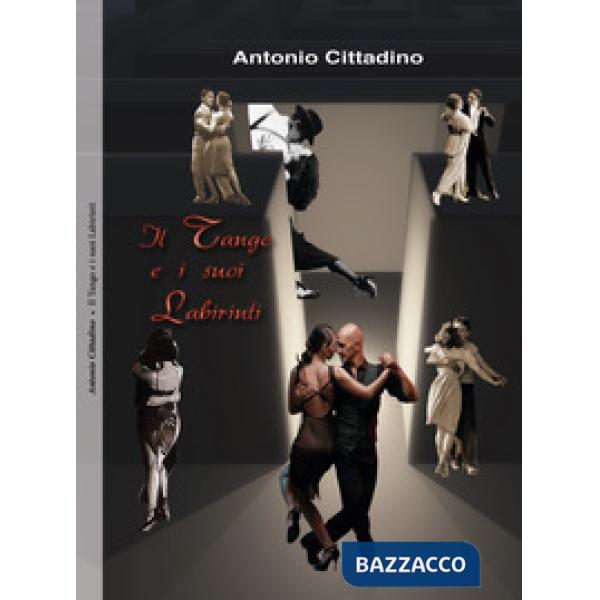 Tango ed i suoi labirinti (Il)