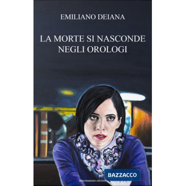 Morte si nasconde negli orologi (La)