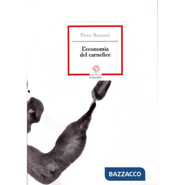 Economia del carnefice. Ediz. speciale (L')