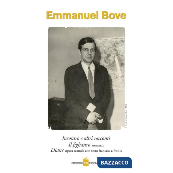 Incontro e altri racconti-Il figliastro-Diane. Testo francese a fronte. Ediz. bilingue