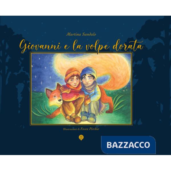 Giovanni e la volpe dorata