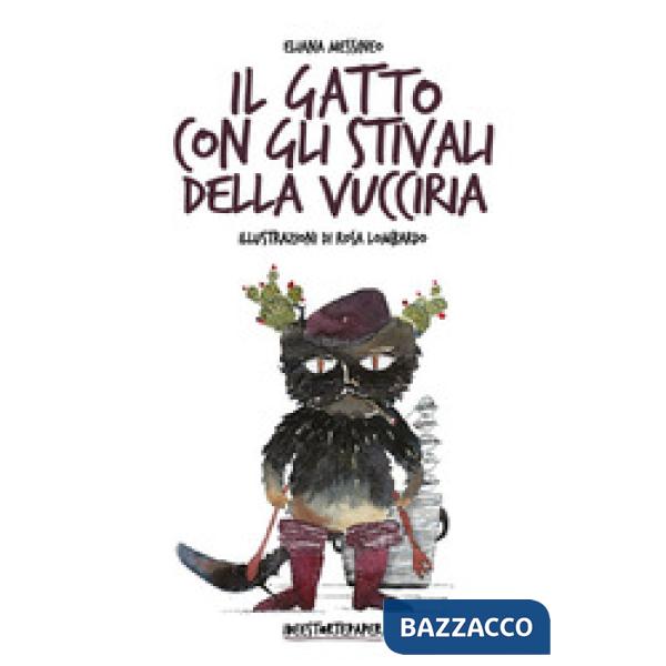 Gatto con stivali della Vucciria (Il)