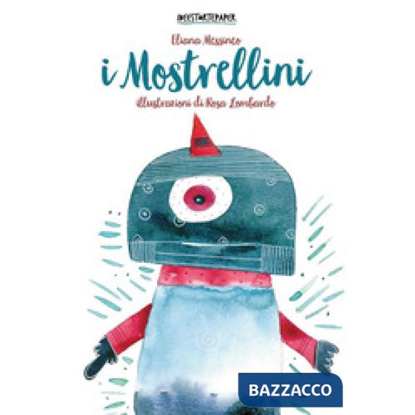 Mostrellini. Ediz. illustrata (I)