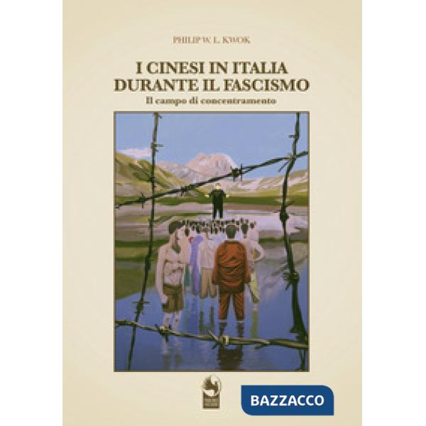 Cinesi in Italia durante il fascismo. I campi di concentramento (I)