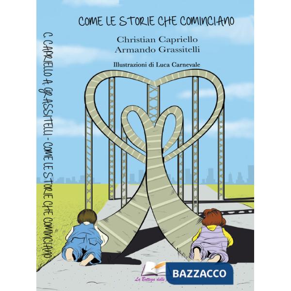 Come le storie che cominciano