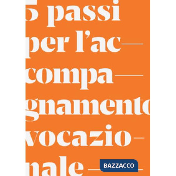 5 passi per l'accompagnamento vocazionale
