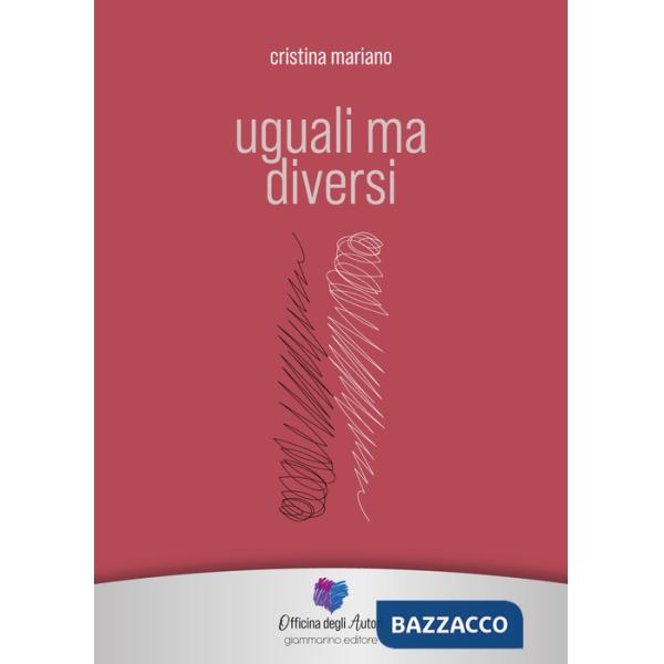 Uguali ma diversi