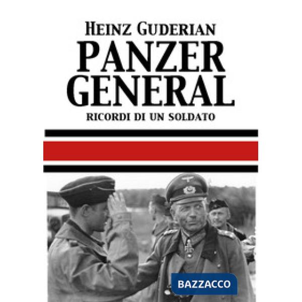 Panzer General. Memorie di un soldato