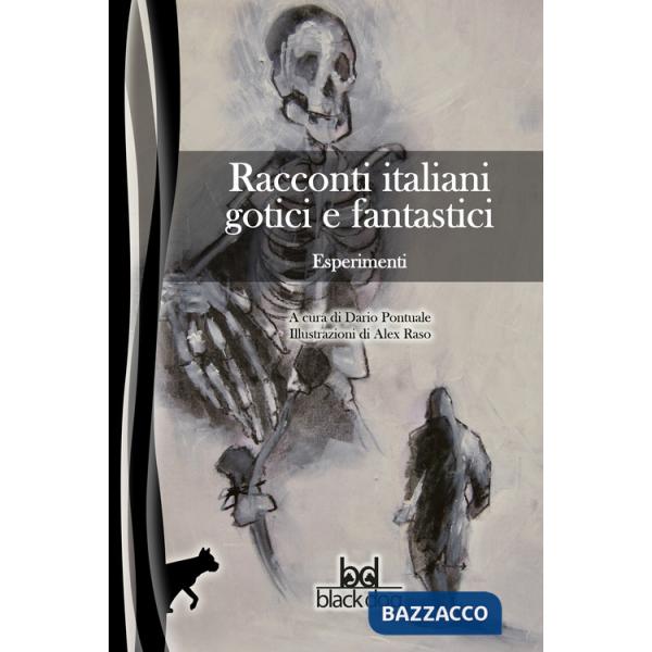 Esperimenti. Racconti italiani gotici e fantastici
