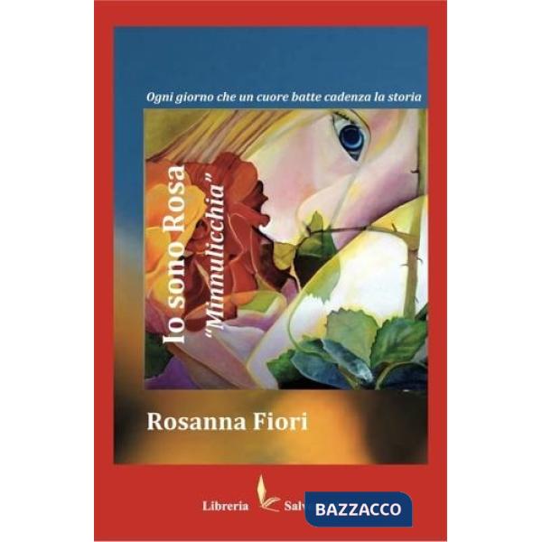 Io sono Rosa, «Minnulicchia»