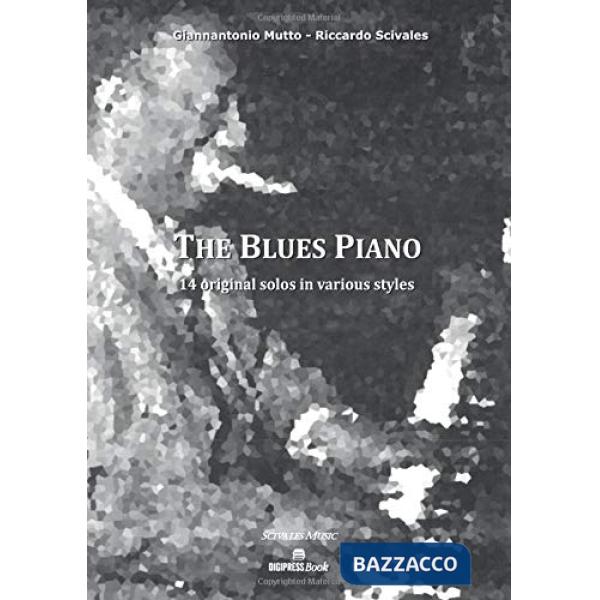 The blues piano. 14 original solos in various styles