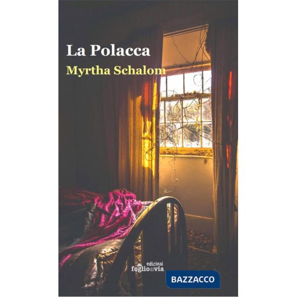 Polacca. Immigrati, ruffiani e schiave a principio del XX secolo (La)