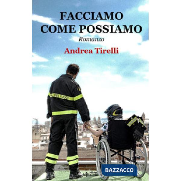 Facciamo come possiamo