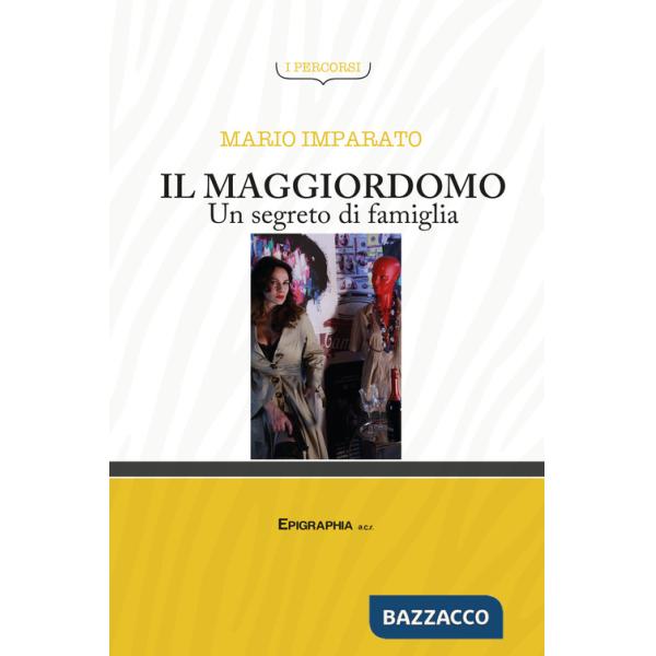 Maggiordomo. Un segreto di famiglia (Il)