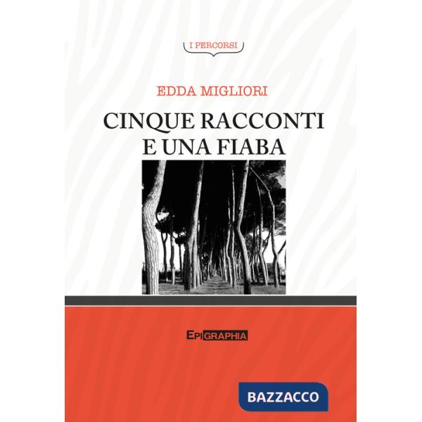 Cinque racconti e una fiaba