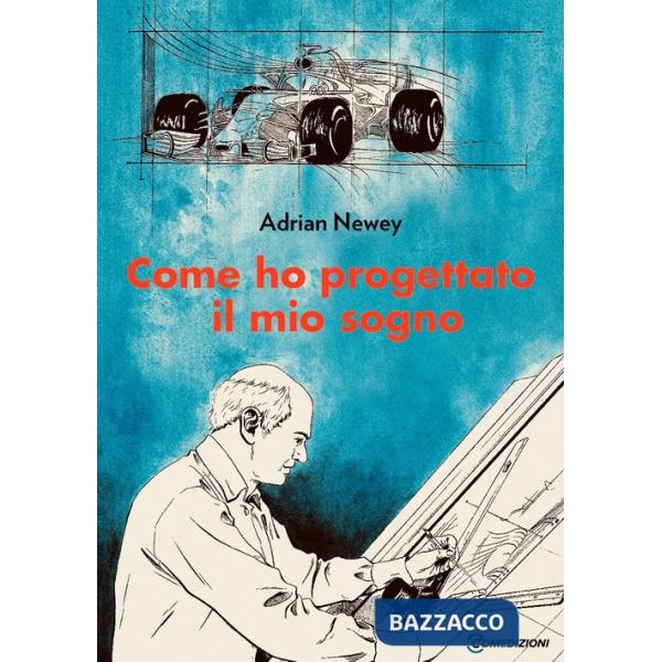 Come ho progettato il mio sogno. Il più grande ingegnere della F1