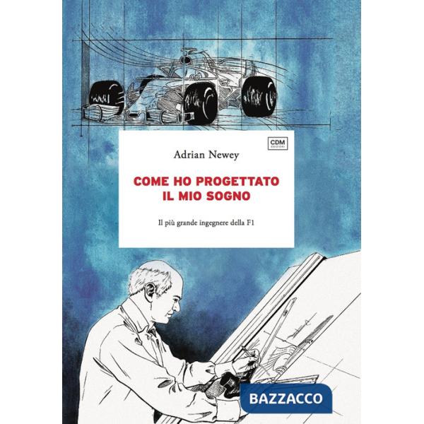 Come ho progettato il mio sogno. Il più grande ingegnere della F1