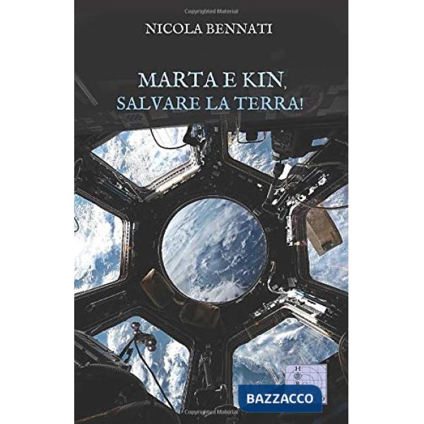 Marta e Kin: salvare la Terra!