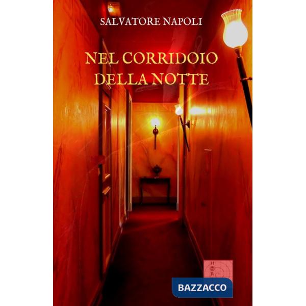 Nel corridoio della notte