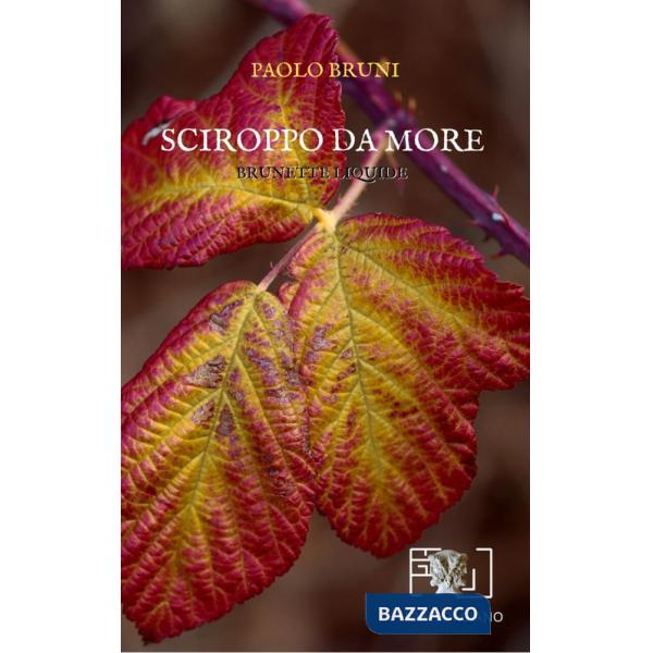 Sciroppo da more. Brunette liquide