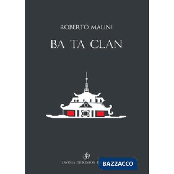 Ba Ta Clan. Ediz. italiana e inglese