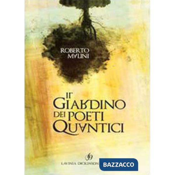 Giardino dei poeti quantici (Il)