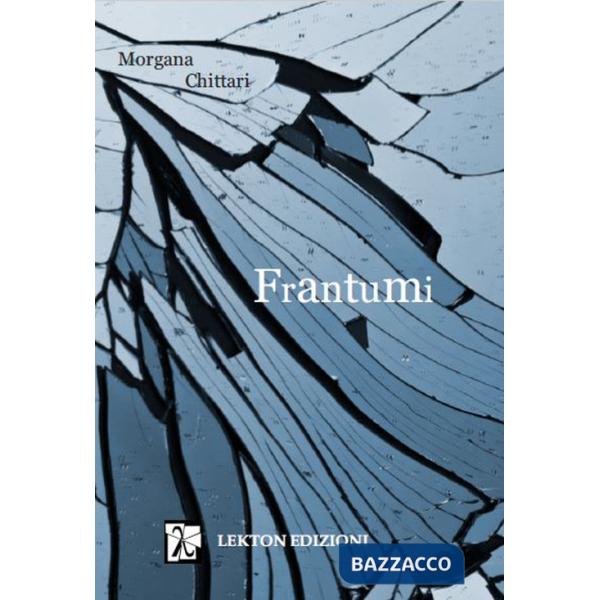 Frantumi. Nuova ediz.