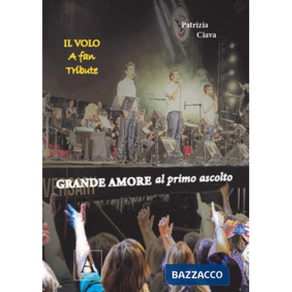 Grande amore al primo ascolto. Il Volo. A fan tribute