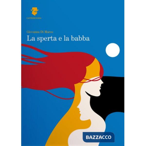 Sperta e la babba (La)