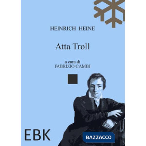 Atta Troll. Ediz. multilingue