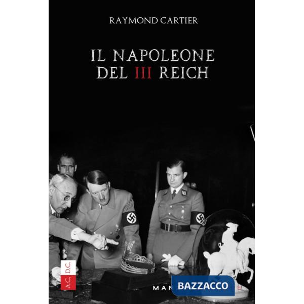 Napoleone del III Reich (Il)