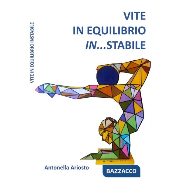 Vite in equilibrio in...stabile