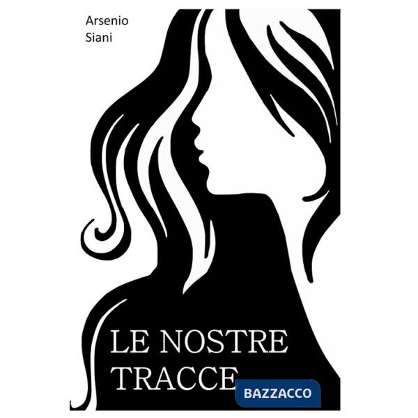 Nostre tracce (Le)