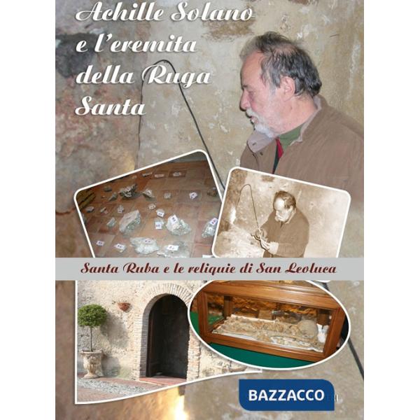 Achille Solano e l'eremita della Ruga Santa