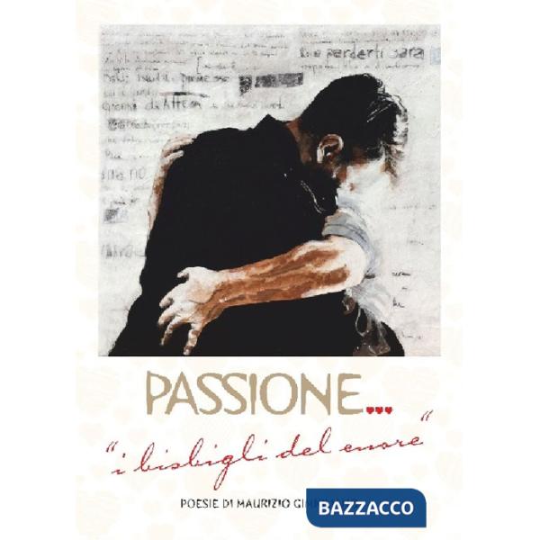 Passione. I bisbigli del cuore