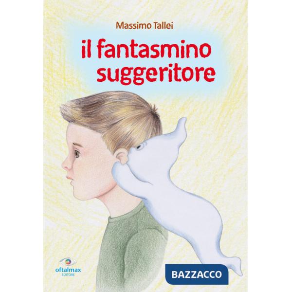 Fantasmino suggeritore (Il)
