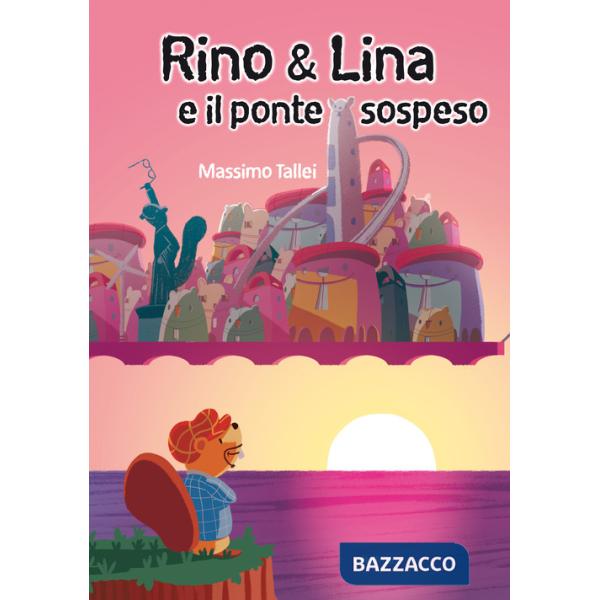 Rino & Lina e il ponte sospeso