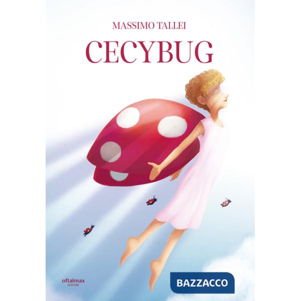 Cecybug. Cecy. Ediz. per la scuola
