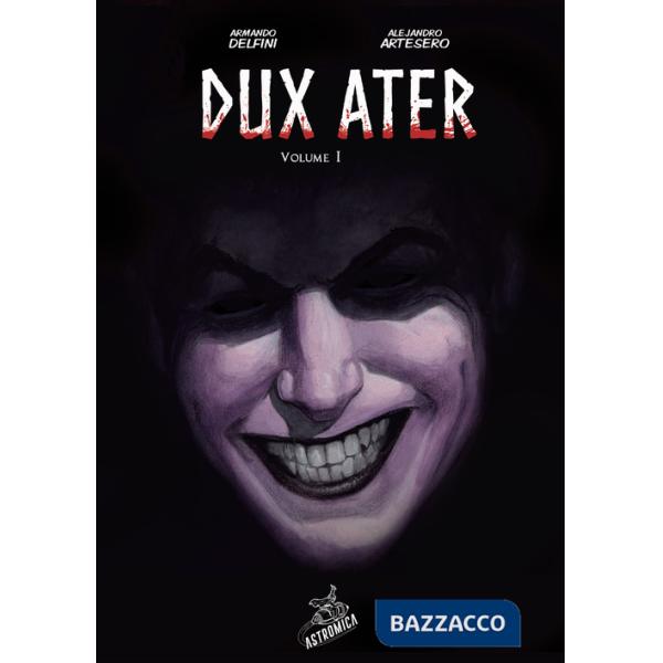 Dux Ater. Vol. 1
