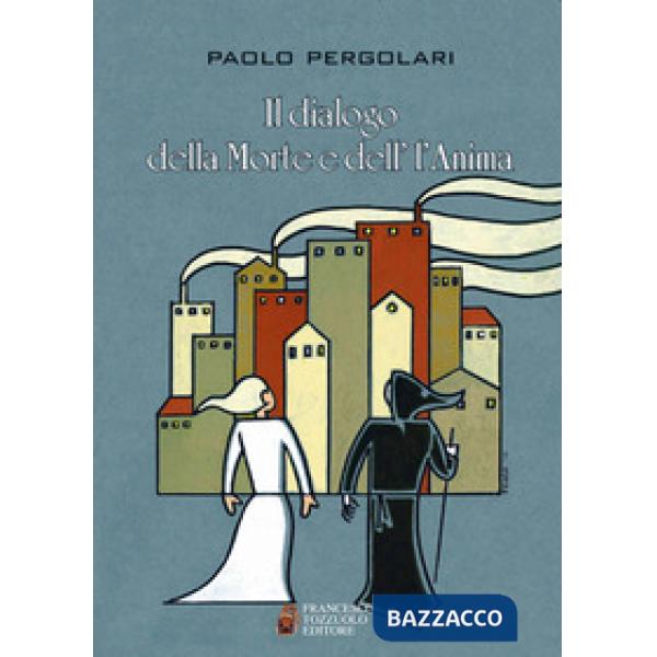 Dialogo della morte e dell'anima (Il)