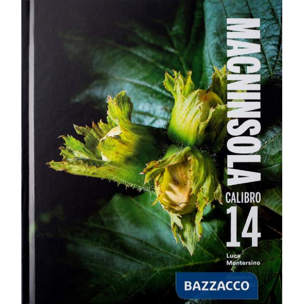 Macninsola. Calibro 14. Ediz. illustrata